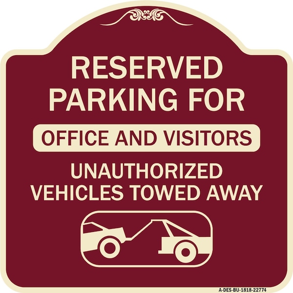 Signmission Unauthorized Vehicles Towed Away Heavy-Gauge Aluminum Architectural Sign, 18" x 18", BU-1818-22774 A-DES-BU-1818-22774 - main
